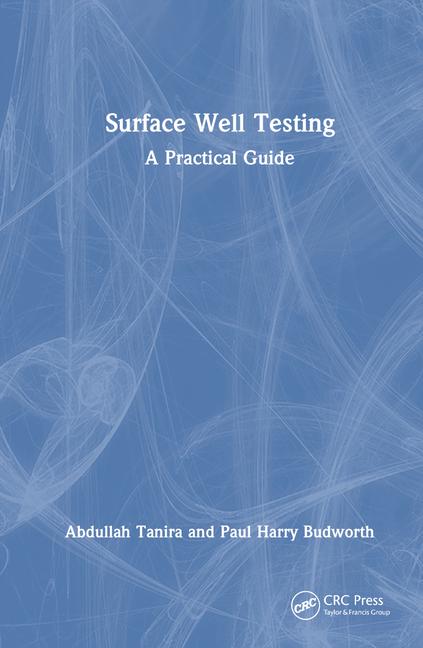 Knjiga Surface Well Testing Abdullah Tanira