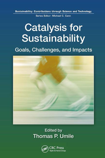 Knjiga Catalysis for Sustainability Thomas P Umile