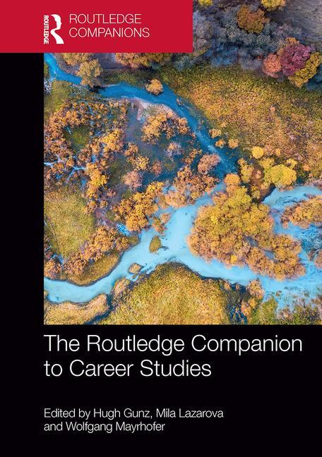 Knjiga Routledge Companion to Career Studies Hugh Gunz