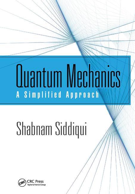Knjiga Quantum Mechanics Shabnam Siddiqui