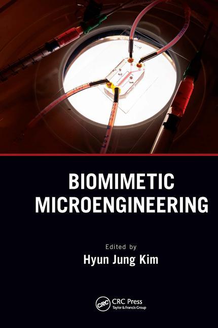 Knjiga Biomimetic Microengineering Hyun Jung Kim