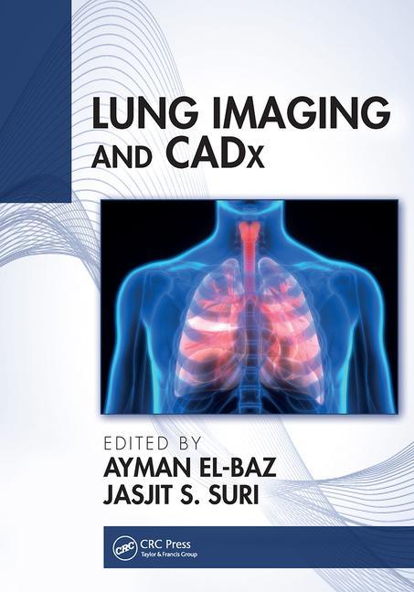 Книга Lung Imaging and CADx Ayman El-Baz