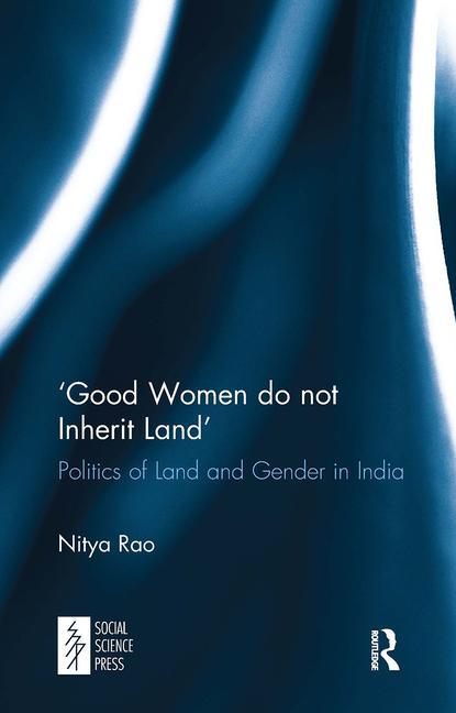 Kniha 'Good Women do not Inherit Land' Rao