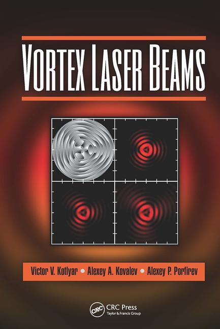 Knjiga Vortex Laser Beams Victor V. Kotlyar