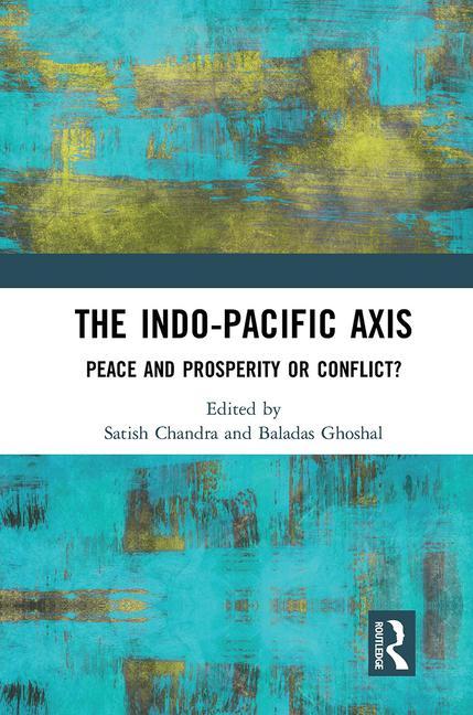 Knjiga Indo-Pacific Axis Baladas Ghoshal