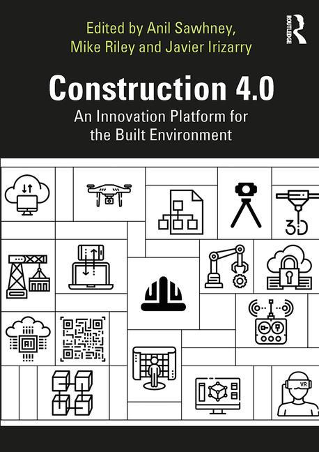 Knjiga Construction 4.0 Anil Sawhney