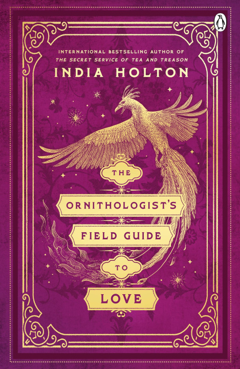 Kniha Ornithologist's Field Guide to Love India Holton
