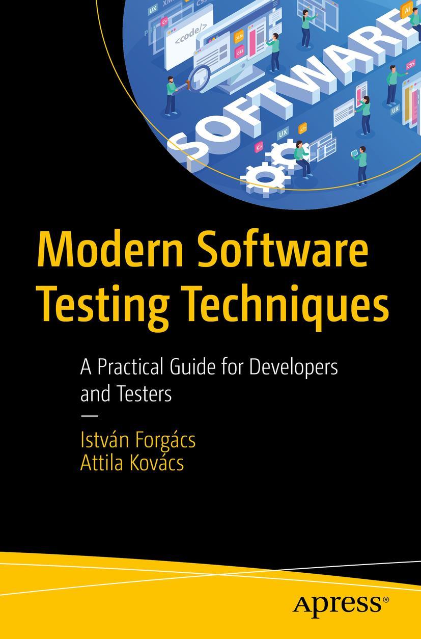 Książka Modern Software Testing Techniques Istvan Forgacs