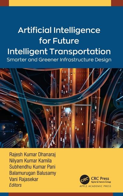 Livro Artificial Intelligence for Future Intelligent Transportation Rajesh Kumar Dhanaraj