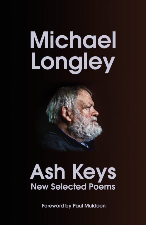 Book Ash Keys: New Selected Poems Michael Longley