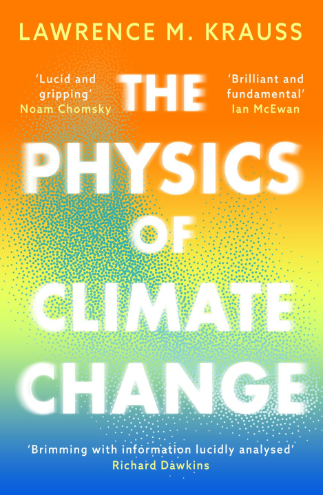 Carte Physics of Climate Change Lawrence M. Krauss
