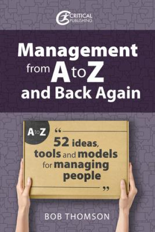 Könyv Management from A to Z and back again Bob Thomson