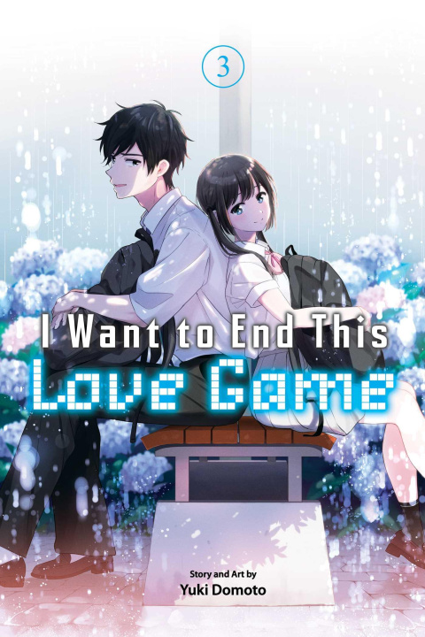 Knjiga I Want to End This Love Game, Vol. 3 Yuki Domoto