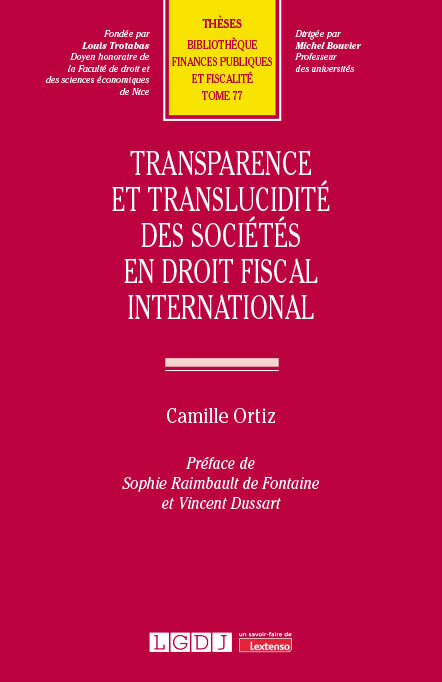 Книга Transparence et translucidité des sociétés en droit fiscal international Ortiz