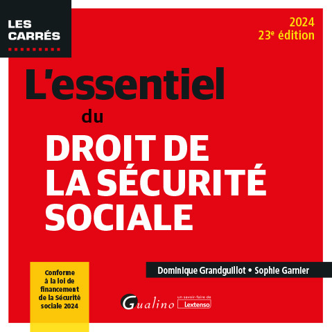 Carte L'essentiel du droit de la Sécurité sociale, 23ème édition Garnier