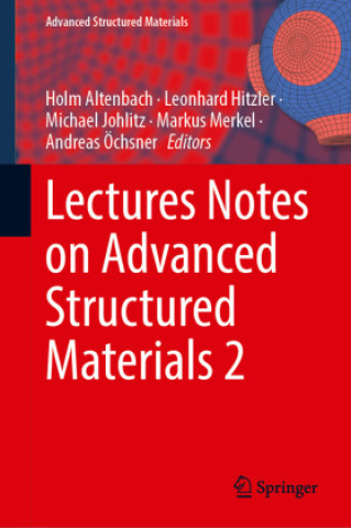 Book Lectures Notes on Advanced Structured Materials 2 Holm Altenbach