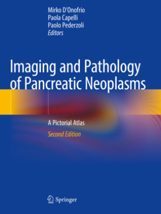 Knjiga Imaging and Pathology of Pancreatic Neoplasms Mirko D'Onofrio