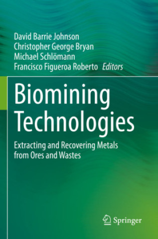 Knjiga Biomining Technologies David Barrie Johnson