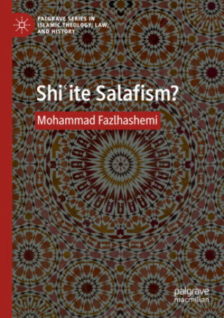 Knjiga Shiite Salafism? Mohammad Fazlhashemi