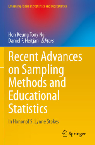 Knjiga Recent Advances on Sampling Methods and Educational Statistics Hon Keung Tony Ng