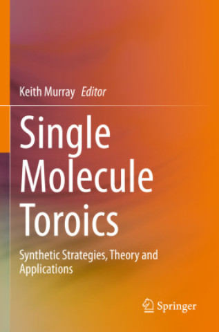Book Single Molecule Toroics Keith Murray
