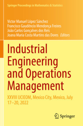 Kniha Industrial Engineering and Operations Management Victor Manuel López Sánchez