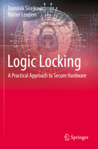 Książka Logic Locking Dominik Sisejkovic
