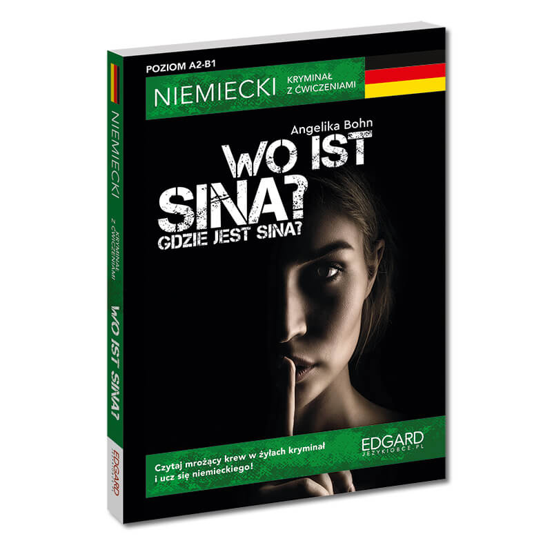 Kniha Wo ist Sina? Niemiecki kryminałz ćwiczeniami. Wydanie 2023 