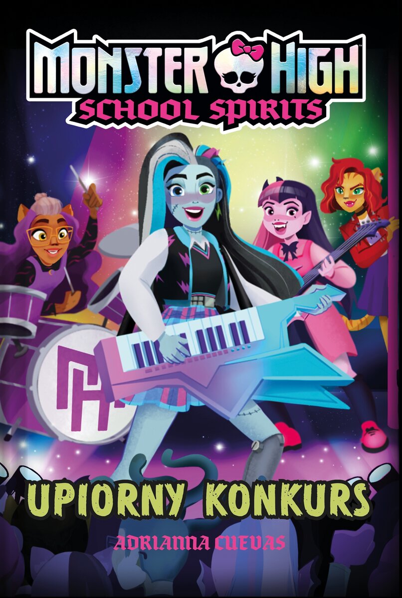 Книга Upiorny konkurs. Monster High. School Spirits 
