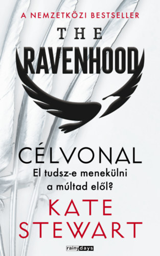 Kniha The Ravenhood - Célvonal Kate Stewart