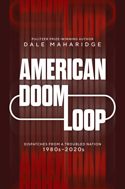 Könyv AMER DOOM LOOP MAHARIDGE DALE