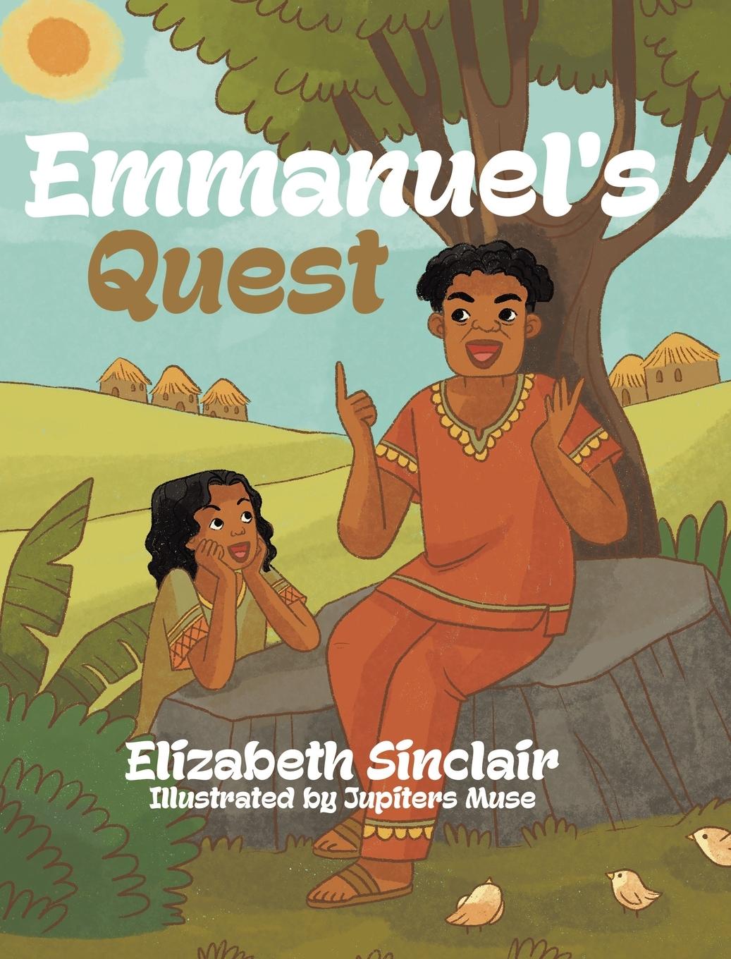 Knjiga Emmanuel's Quest Elizabeth Sinclair