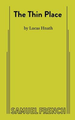 Boek The Thin Place Lucas Hnath