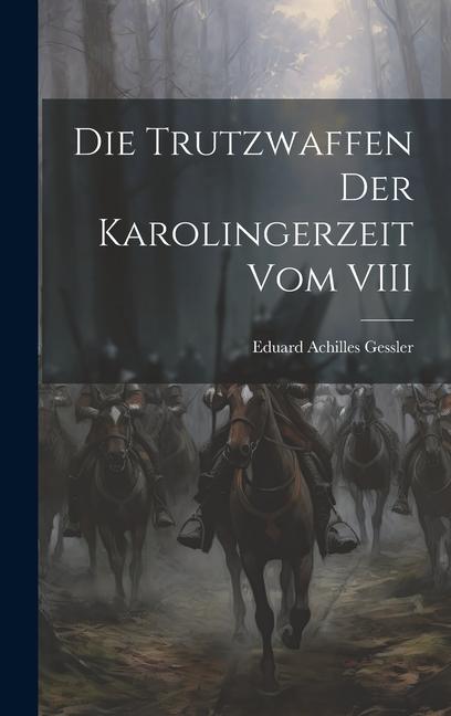 Knjiga Die Trutzwaffen der Karolingerzeit vom VIII Eduard Achilles Gessler