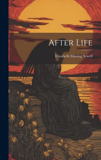 Knjiga After Life Elizabeth Missing Sewell