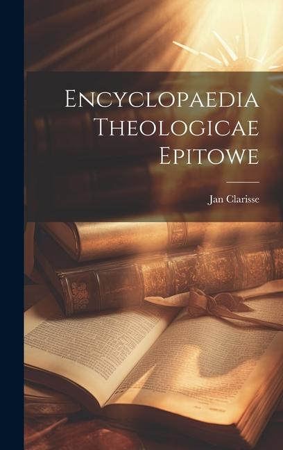 Knjiga Encyclopaedia Theologicae Epitowe Jan Clarisse