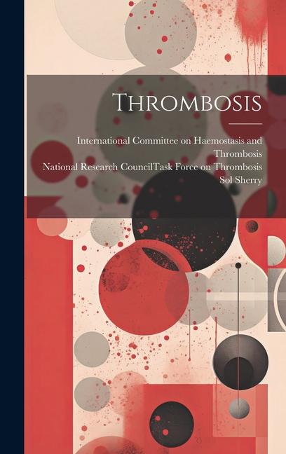 Kniha Thrombosis National Research Council (U S Task