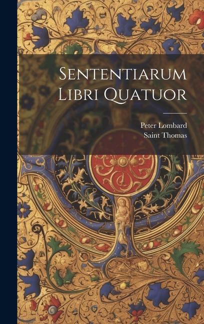 Buch Sententiarum Libri Quatuor Saint Thomas (Aquinas)
