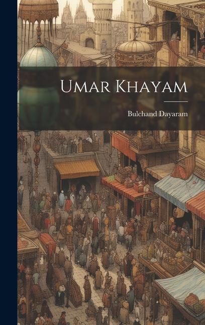 Book Umar Khayam Bulchand] [Dayaram