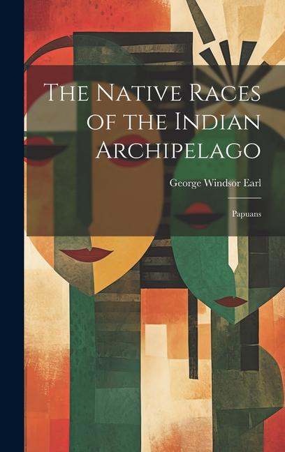 Book The Native Races of the Indian Archipelago: Papuans 