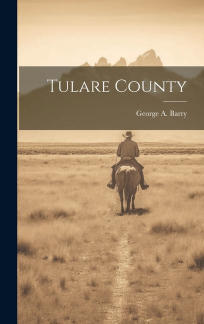 Knjiga Tulare County George A. Barry