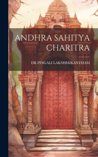 Buch Andhra Sahitya Charitra DRPINGALI LAKSHMIKANTHAM