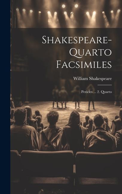 Knjiga Shakespeare-quarto Facsimiles: Pericles ... 2. Quarto William Shakespeare