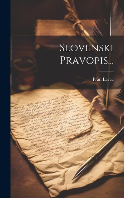 Livro Slovenski Pravopis... Fran Levec