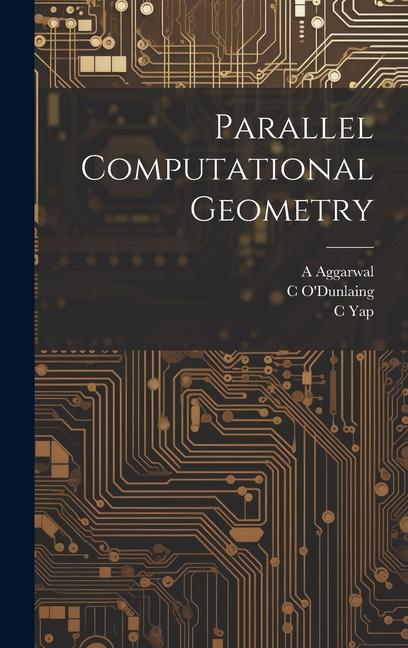 Book Parallel Computational Geometry C. O'Dunlaing