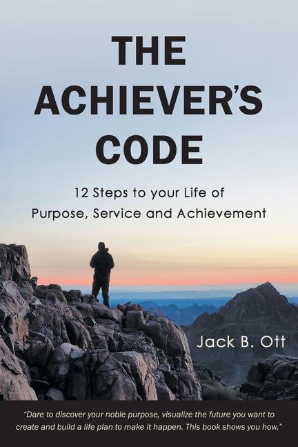 Knjiga The Achiever's Code Jack B. Ott