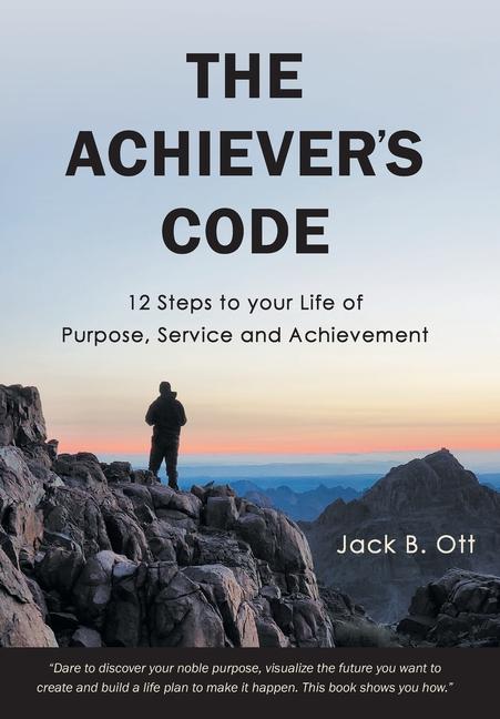 Knjiga The Achiever's Code Jack B. Ott
