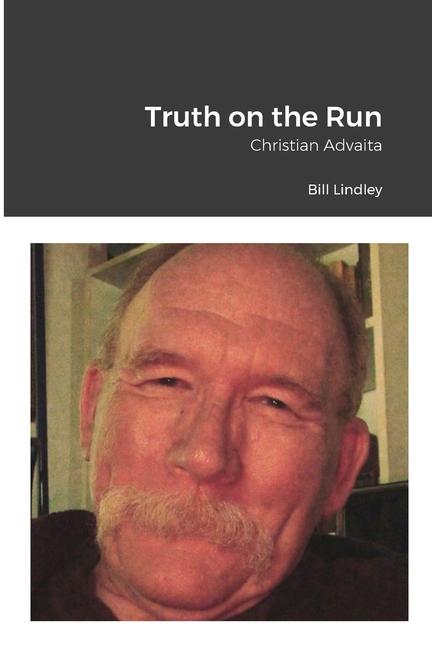 Knjiga Truth on the Run Bill Lindley