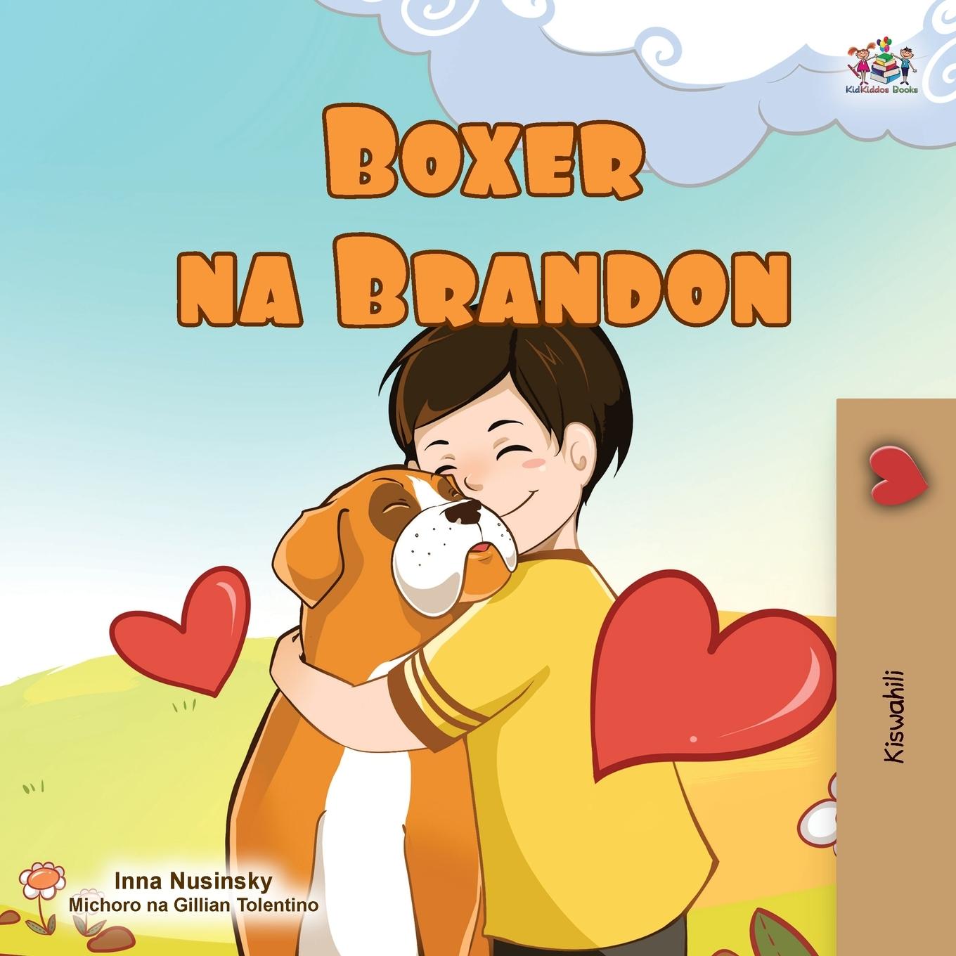 Kniha Boxer and Brandon (Swahili Book for Kids) Inna Nusinsky