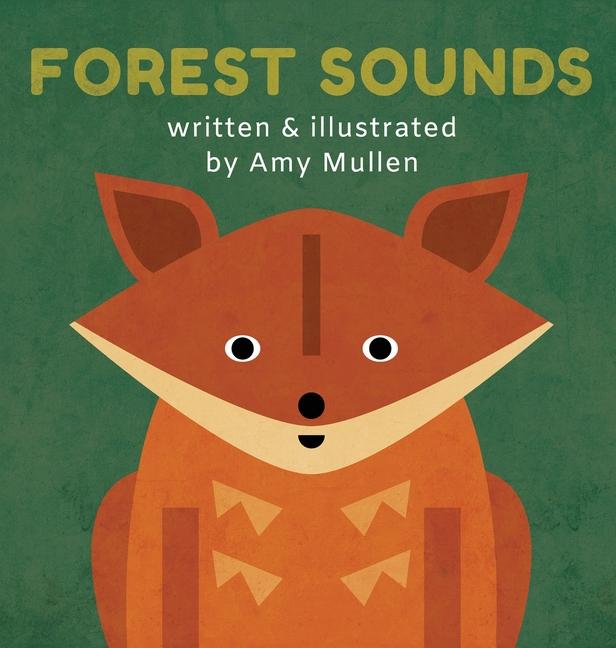 Kniha Forest Sounds Amy Mullen